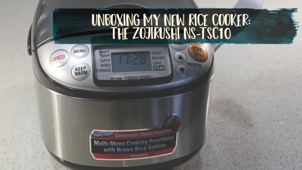Unboxing mon nouveau rice cooker: le Zojirushi NS-TSC10 [vidéo]